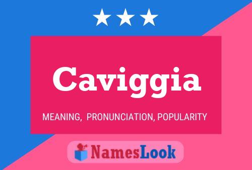 Caviggia 名字海报