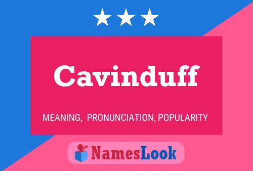 Cavinduff 名字海报