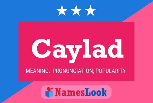 Caylad 名字海报