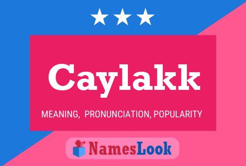 Caylakk 名字海报