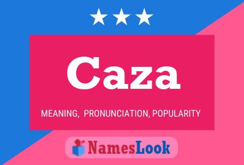 Caza 名字海报