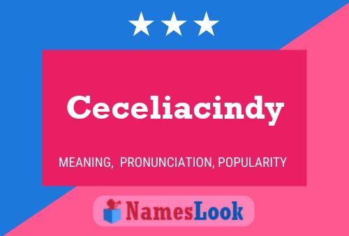 Ceceliacindy 名字海报