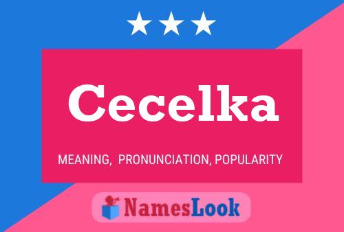 Cecelka 名字海报