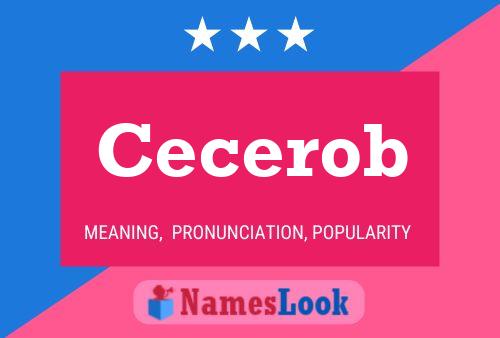 Cecerob 名字海报