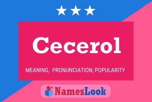 Cecerol 名字海报