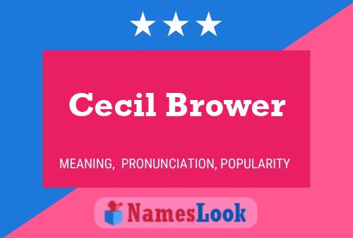 Cecil Brower 名字海报