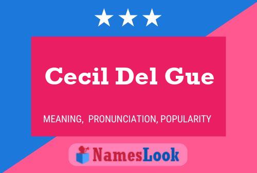 Cecil Del Gue 名字海报