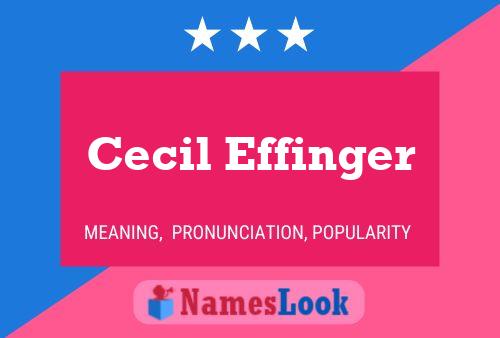 Cecil Effinger 名字海报