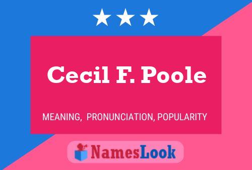 Cecil F. Poole 名字海报