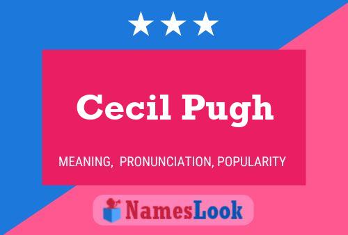 Cecil Pugh 名字海报