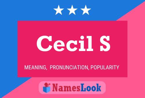 Cecil S 名字海报