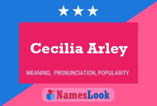 Cecilia Arley 名字海报