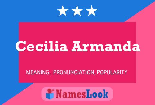 Cecilia Armanda 名字海报