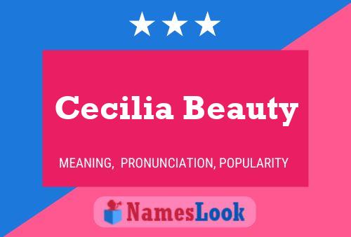 Cecilia Beauty 名字海报