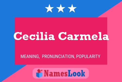 Cecilia Carmela 名字海报