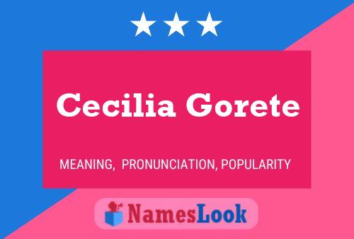 Cecilia Gorete 名字海报