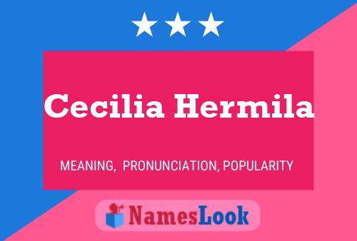 Cecilia Hermila 名字海报