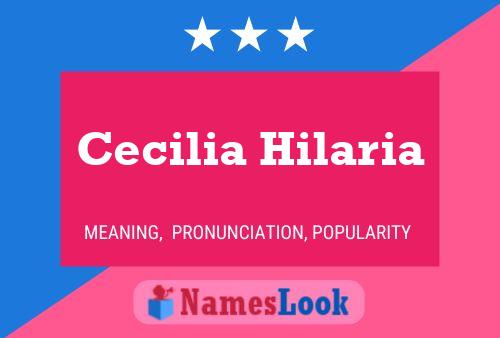 Cecilia Hilaria 名字海报