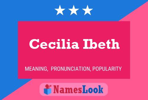 Cecilia Ibeth 名字海报