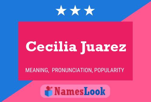 Cecilia Juarez 名字海报