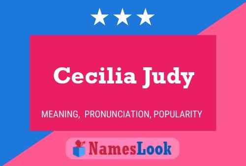 Cecilia Judy 名字海报