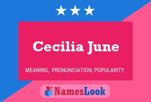 Cecilia June 名字海报