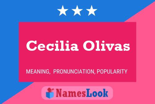 Cecilia Olivas 名字海报