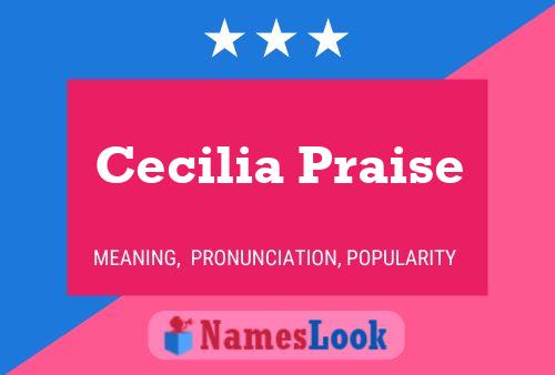 Cecilia Praise 名字海报