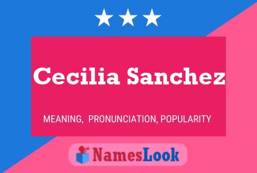 Cecilia Sanchez 名字海报