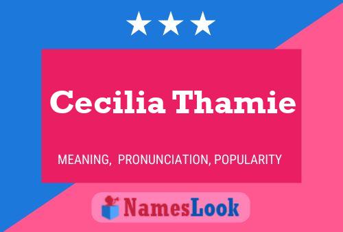 Cecilia Thamie 名字海报