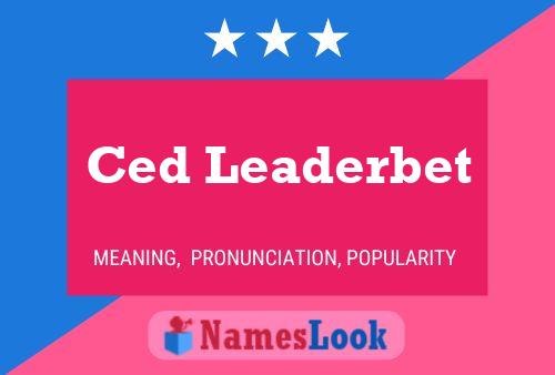 Ced Leaderbet 名字海报