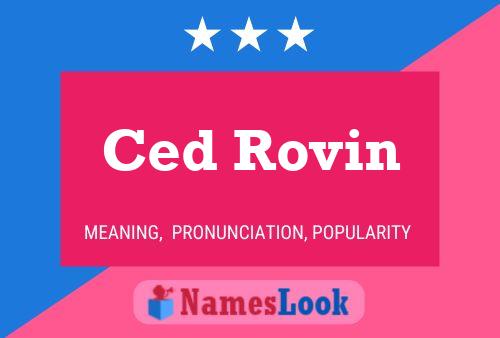 Ced Rovin 名字海报