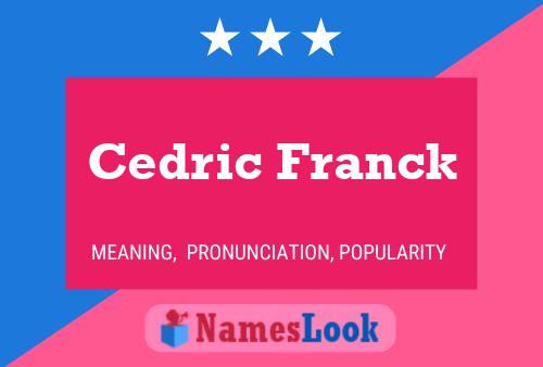 Cedric Franck 名字海报