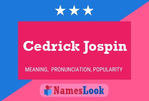 Cedrick Jospin 名字海报