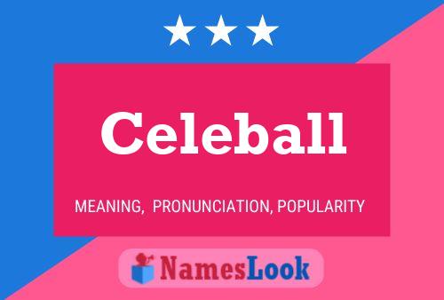 Celeball 名字海报