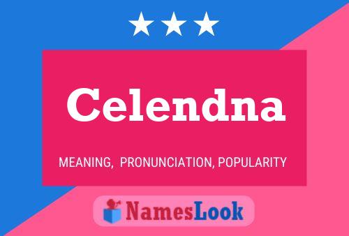 Celendna 名字海报