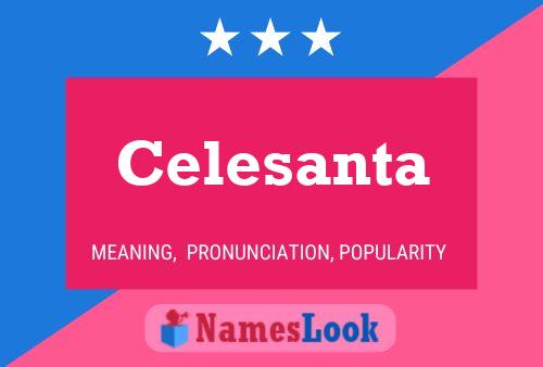 Celesanta 名字海报