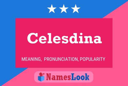 Celesdina 名字海报