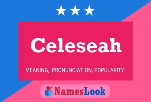 Celeseah 名字海报