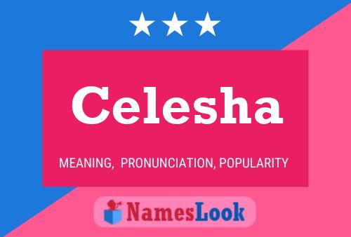 Celesha 名字海报