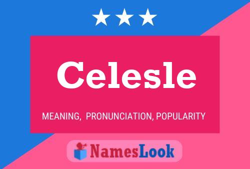 Celesle 名字海报