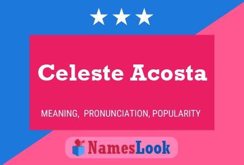 Celeste Acosta 名字海报