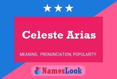 Celeste Arias 名字海报