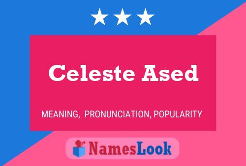 Celeste Ased 名字海报