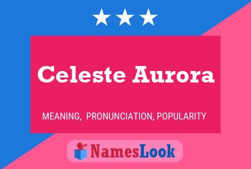 Celeste Aurora 名字海报