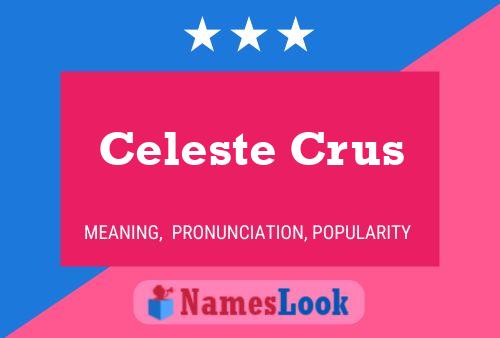 Celeste Crus 名字海报