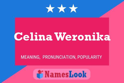 Celina Weronika 名字海报