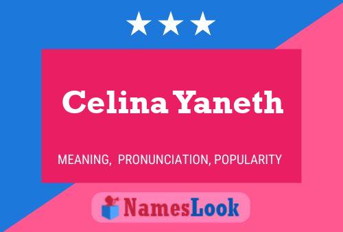 Celina Yaneth 名字海报