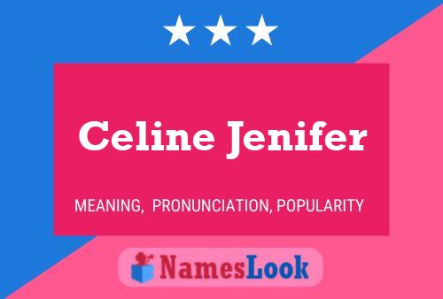 Celine Jenifer 名字海报