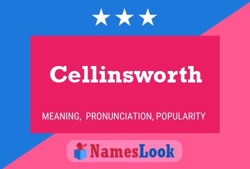 Cellinsworth 名字海报